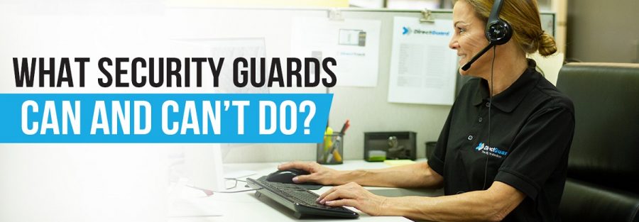 What Security Guards can and cant do