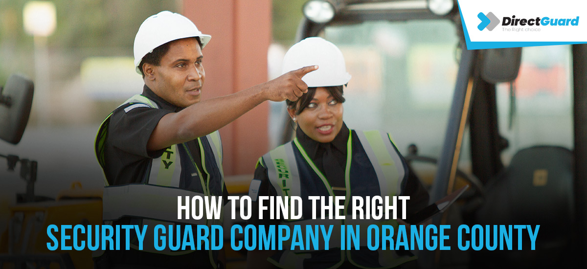 Security Guard Company In Orange County